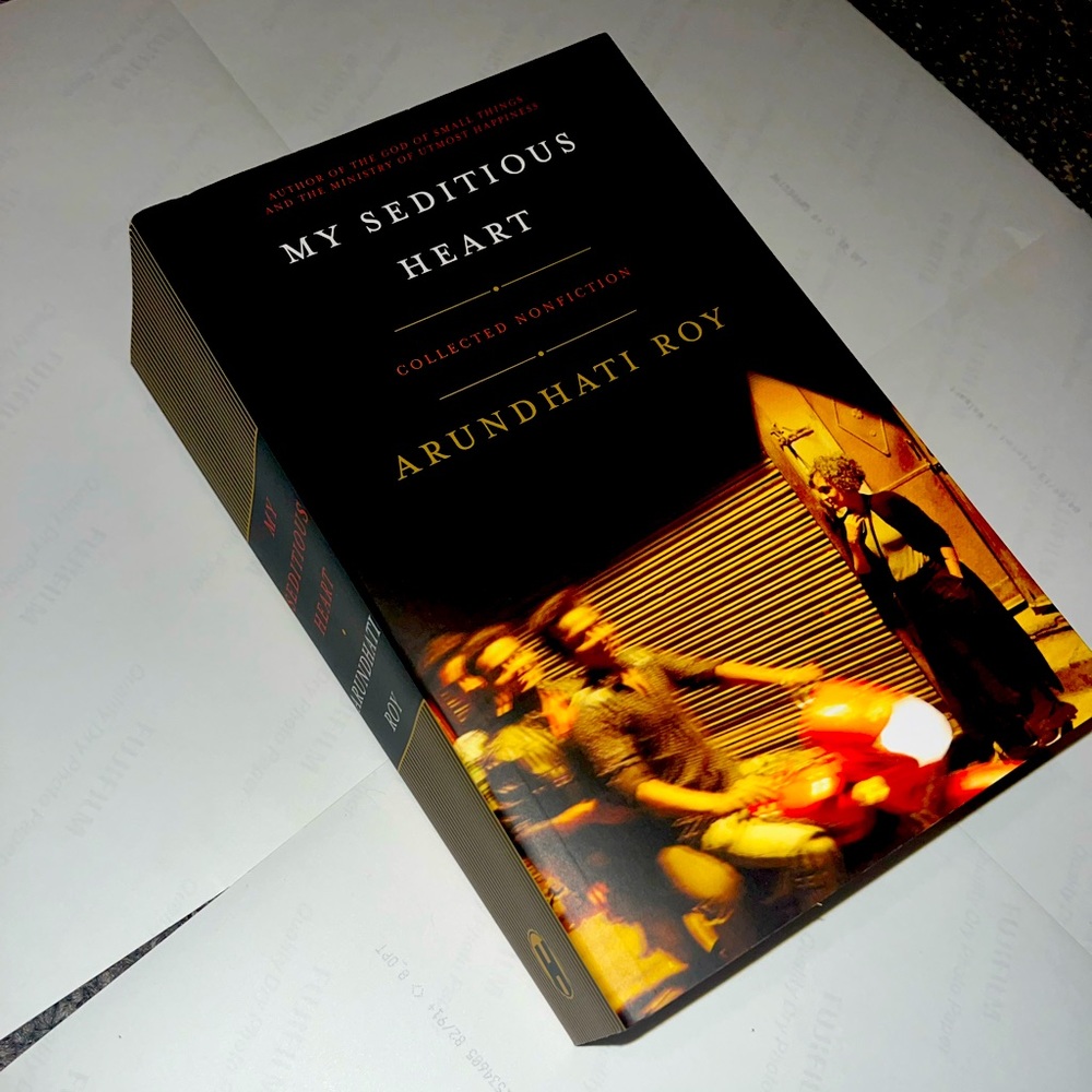 My Seditious Heart, Arundhati Roy.